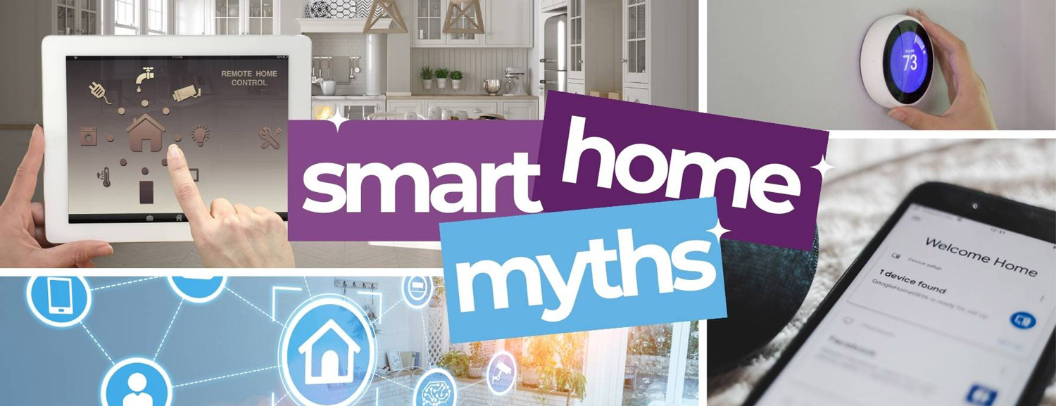 Smart home myths