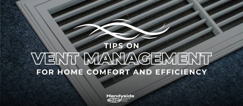 Tips on vent management