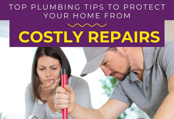 Top Plumbing Tips to Protect Your Home from Costly Repairs